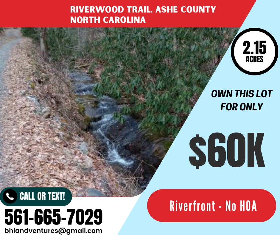 Western North Carolina - Vacant and Unrestricted Land on the New River